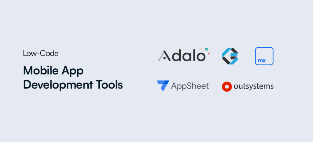 Low Code Mobile App Development Tools